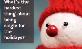 single for the holidays