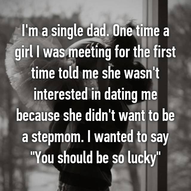 What to do when dating a single dad
