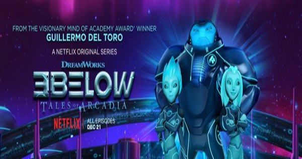 3 below, tales of arcadia, computer animated, science fiction, fantasy, season 1, review, dreamworks animation, netflix