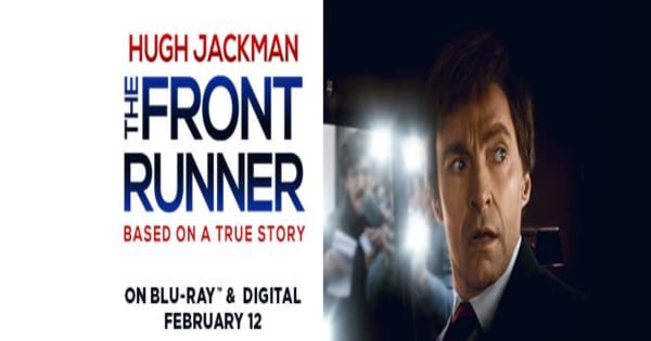 the front runner, political, thriller, hugh jackman, j.k. simmons, jason reitman, blu-ray, review, columbia pictures