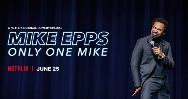 only one mike, mike epps, comedian, stand up, special, review, netflix