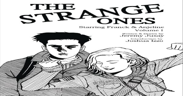 the strange ones, comic, graphic novel, jeremy jusay, net galley, review, gallery 13, pocket books