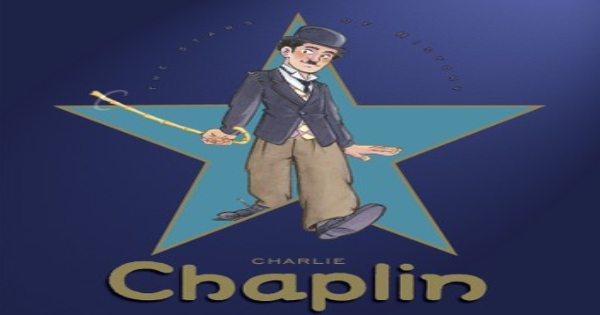 Learn all About This Talented Actor in 'Stars of History: Charlie Chaplin'  - The Good Men Project