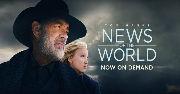 news of the world, western, drama, tom hanks, blu-ray, review, universal pictures