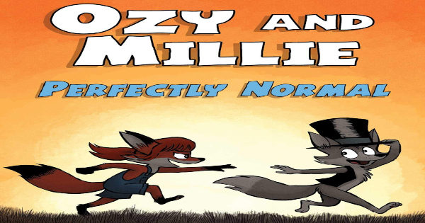 perfectly normal, ozy and millie, children's fiction, comic, dana simpson, net galley, review, andrews mcmeel publishing