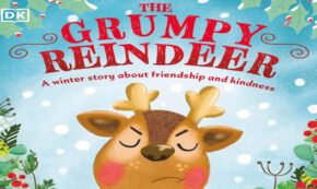 the grumpy reindeer, children's fiction, christmas, net galley, review, dk children