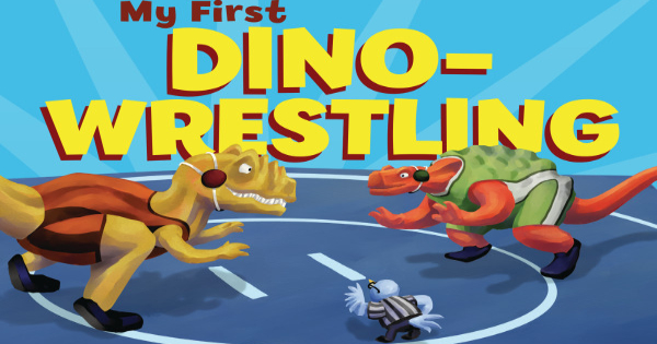 my first dino wrestling, children's fiction, sports, lisa wheeler, net galley, review, lerner publishing group