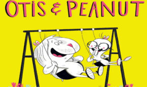 otis and peanut, children's fiction, comic, graphic novel, Naseem Hrab, net galley, review, owlkids books