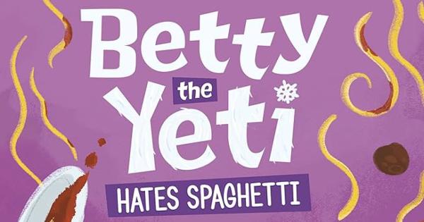betty the yeti hates spaghetti, children's fiction, mandy r marx, net galley, review, capstone