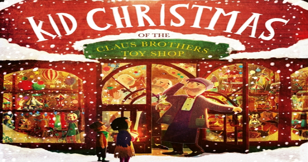 kid christmas, children's fiction, David Litchfield, net galley, review, quarto publishing group