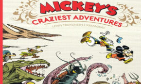 mickey's craziest adventures, mickey and donald, walt disney, comic, graphic novel, humor, satire, Lewis Trondheim, net galley, review, fantagraphics