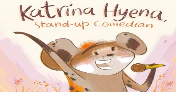 katrina hyena stand up comedian, children's fiction, Sophie Kohn, net galley, review, owlkids books