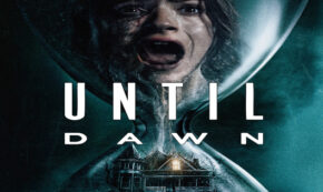 until dawn, survival, horror, peter stormare, 4k ultra hd, press release, sony pictures home entertainment