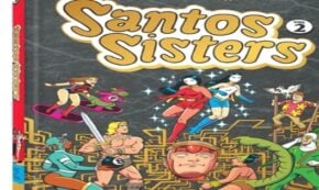 santos sisters, vol 2, comic, graphic novel, greg and fake, review, fantagraphics